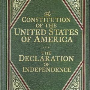 US Constitution & Declaration: Deluxe Hardbound Edition